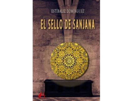 Livro El Sello De Sanjana de Estibaliz Dominguez (Espanhol)