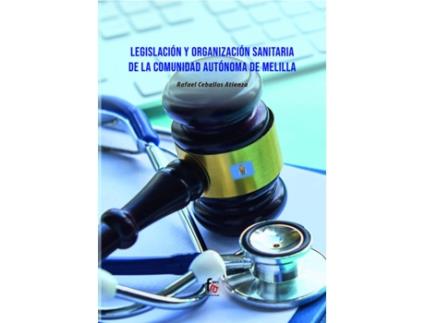Livro Legislación Y Organización Sanitaria De La de Rafael Ceballos Atienza (Espanhol)