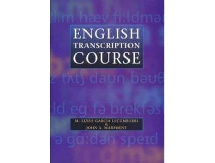 Livro English Transcription Course. de Maria Luisa Garcia Lecumberri (Inglês)