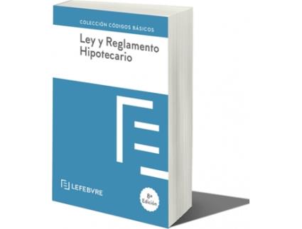 Livro Ley Y Reglamento Hipotecario 8ª Edc. de Lefebvre-El Derecho (Espanhol)