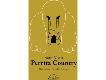 Livro Perrita Country de Sara Mesa (Espanhol)