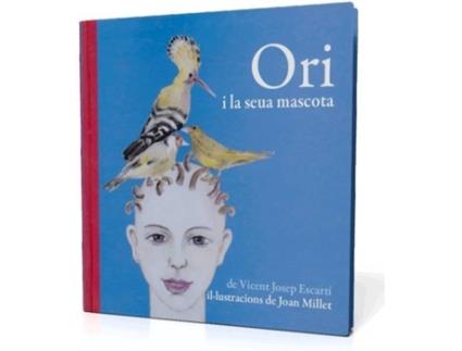 Livro Ori I La Seua Mascota de Vicent J. Escartí Soriano (Catalão)