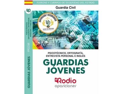 Livro Guardias Jóvenes De La Guardia Civil. Psicotécnico, Ortografía Y Entrevista Pers de Aa.Vv (Espanhol)