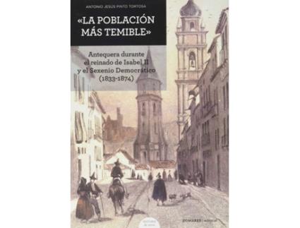 Livro Poblacion Mas Temible. de Antonio Jesus Pinto Tortosa (Espanhol)