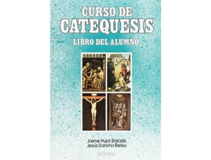 Livro Curso De Catequesis de Jaime Pujol Balcells (Espanhol)