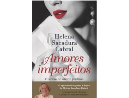 Livro Amores Imperfeitos de Helena Sacadura Cabral (Português)