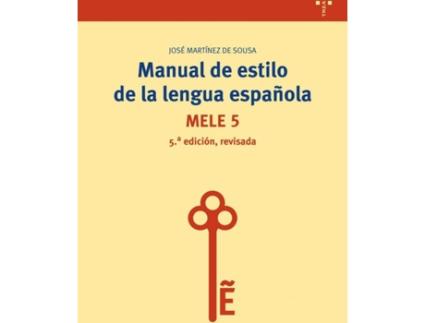 Livro Manual De Estilo De La Lengua Española: Mele 5 de Jose Martinez (Espanhol)