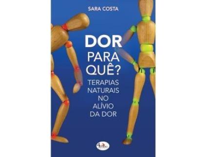 Livro Dor para Quê? de Sara Costa (Português)