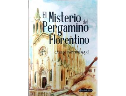 Livro El Misterio Del Pergamino Florentino de Carlos Paytubí Garí (Espanhol)