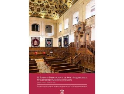 Livro Iii Simposio Internacional De Arte Y Arquitectura Universitaria Patrimonio Mundi de Vvaa (Espanhol)