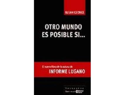 Livro Otro Mundo Es Posible Si.. de Susan George (Espanhol)