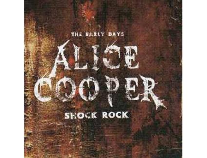 CD Alice Cooper  - Shock Rock - The Early Days