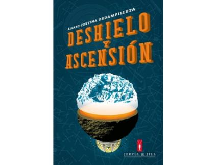 Livro Deshielo Y Ascensión de Cortina Urdampilleta Álvaro (Espanhol)
