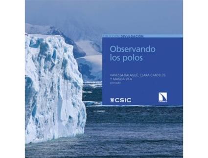 Livro Observando Los Polos de Vanessa Balagué (Espanhol)