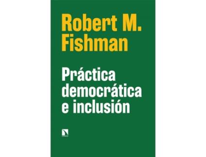 Livro Práctica Democrática E Inclusión de Robert M. Fishman (Espanhol)
