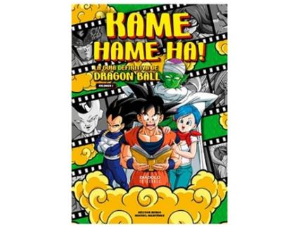 Livro Kame Hame Ha 1 La Guia Definitiva De Dragon Ball de Nestor Rubio Miguel Martinez (Espanhol)