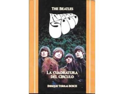 Livro The Beatles. Rubber Soul. La cuadratura del círculo de Torras Bosch, Enrique (Espanhol)