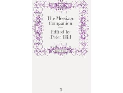 Livro The Messiaen Companion De Peter Hill (Inglês - 2008)