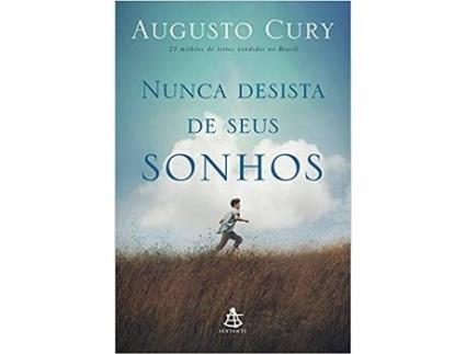 Livro Nunca Desista De Seus Sonhos - Nova Edição de Augusto Cury (Português-Brasil)