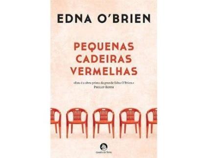 Livro Pequenas Cadeiras Vermelhas de Edna O´Brien (Português)