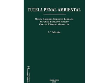 Livro Tutela Penal Ambiental de Alfonso Serrano Ma¡Llo (Espanhol)