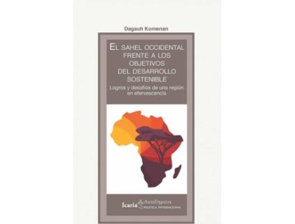 Livro Sahel Occidental Frente A Los Objetivos Del Desarrollo Sostenible, El de Dagauh Komenan (Espanhol)