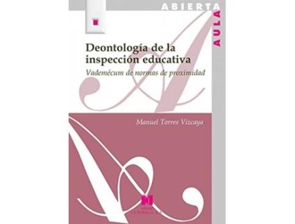 Livro Deontología De La Inspección Educativa de Manuel Torres Vizcaya (Espanhol)
