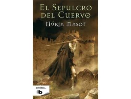 Livro El Sepulcro Del Cuervo. de Nuria Masot Vilardell (Espanhol)