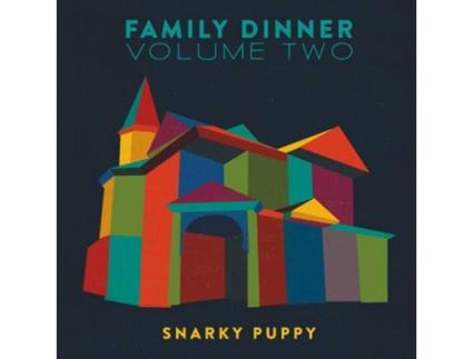Vinil Snarky Puppy - Family Dinner Vol.2