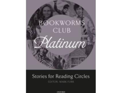 Livro Oxford Bookworms Club: Stories for Reading Circles: Platinum