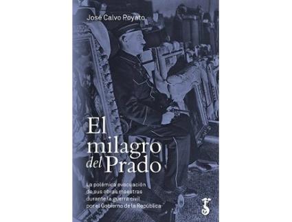 Livro El Milagro Del Prado de Jose Calvo Poyato