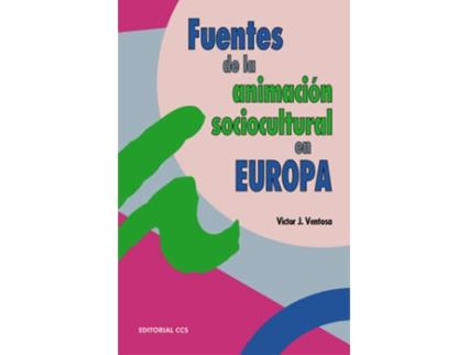 Livro Fuentes De La Animación Sociocultural En Europa de Víctor Ventosa