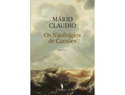 Livro Os Naufrágios De Camões de Mario Claudio