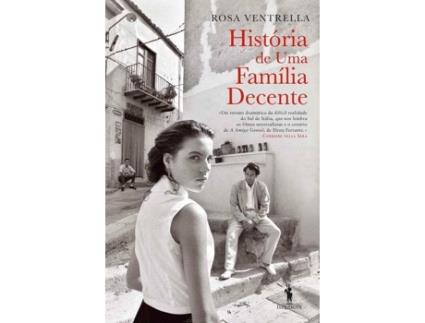 Livro História De Uma Familia Decente de Rosa Ventrella (Português)