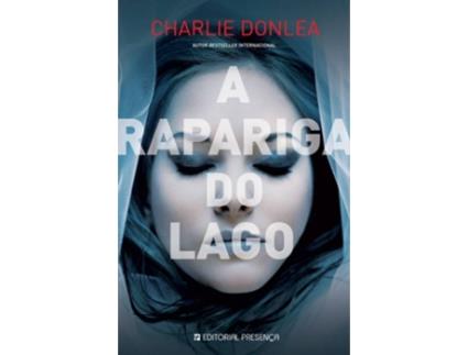 Livro A Rapariga do Lago de Charlie Donlea