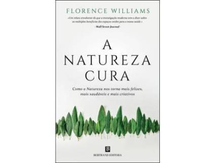 Livro A Natureza Cura de Florence Williams