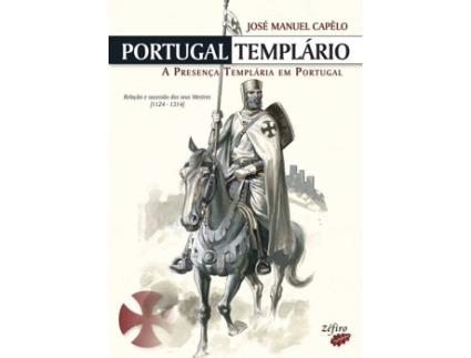 Livro Portugal Templário de José Manuel Capêlo