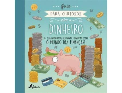Livro Guia para Curiosos sobre o Dinheiro de Heidi Fiedler
