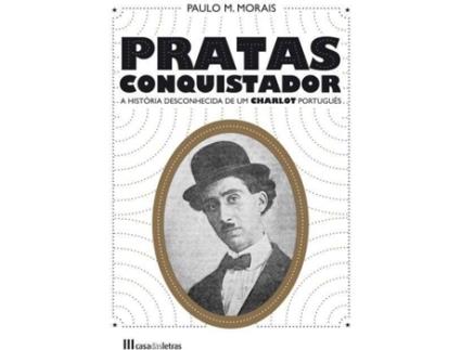 Livro Pratas Conquistador de Paulo M. Morais (Português)