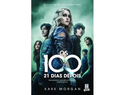 Livro Os 100 - 21 Dias Depois de Kass Morgan