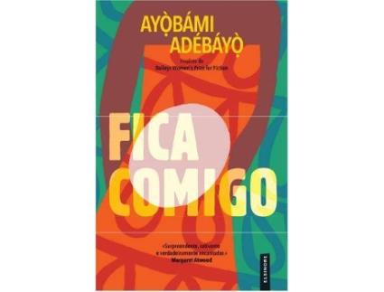 Livro Fica Comigo de Ayobámi Adébáyò (Português)