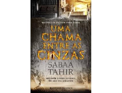 Livro Uma Chama Entre As Cinzas de Sabaa Tahir