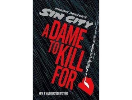 Livro Sin City 2: A Dame To Kill For De Frank Miller, Inked Or Colored By Lynn Varley (Inglês)