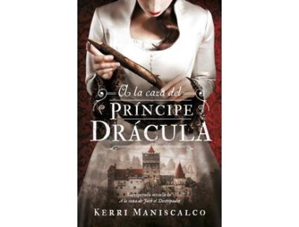 Livro A La Caza Del Príncipe Drácula de Kerri Maniscalco (Espanhol)
