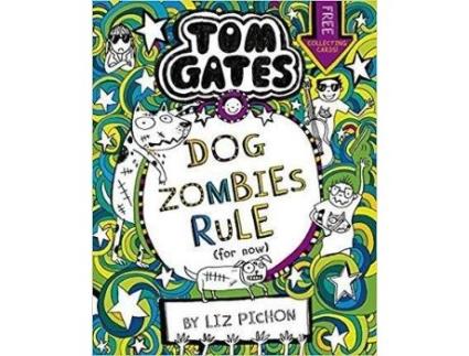 Livro Tom Gates 11: Tom Gates: Dogzombies Rule (For Now. De Liz Pichon (Inglês)