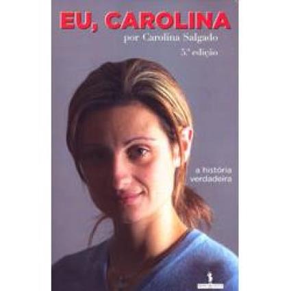 Eu,Carolina- A Historia Verdadeira