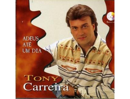 CD Tony Carreira - Adeus até Um Dia