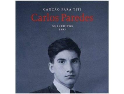 CD Carlos Paredes - Canção para Titi