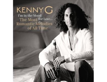CD Kenny G -  Im in the mood for love The most romantic melodies of all times