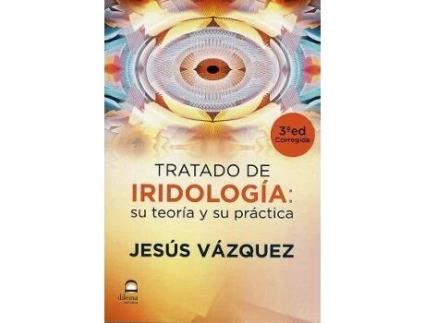 Livro Tratado De Iridologia Su Teoria Y Su Practica de Jesús María García (Espanhol)